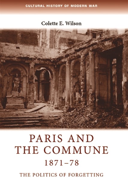 Book cover image for Paris and the Commune 1871–78 ISBN: 9780719074769